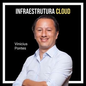 Infraestrutura cloud com Vinicius Pontes